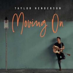 Taylor Henderson - Moving On